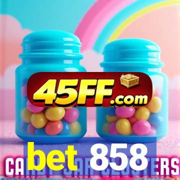 bet 858
